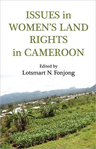 Cover for Lotsmart N Fonjong · Issues in Women's Land Rights in Cameroon (Paperback Book) (2012)