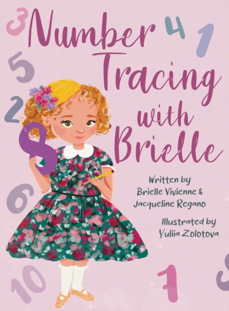 Cover for Brielle Vivienne · Number Tracing with Brielle (Hardcover Book) (2022)