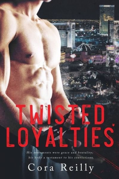 Cover for Cora Reilly · Twisted Loyalties: First cover edition (Pocketbok) (2022)