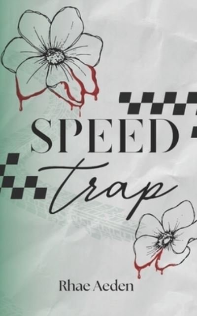 Cover for Rhae Aeden · Speed Trap - Chequered Flag (Paperback Book) (2023)