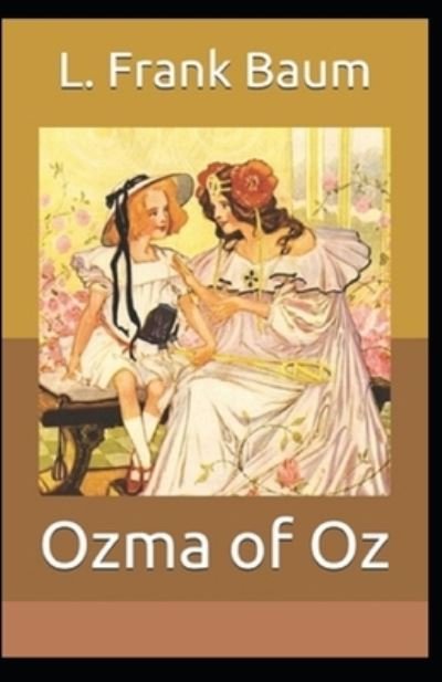 Cover for L Frank Baum · Ozma of Oz illustrated edition (Paperback Book) (2021)