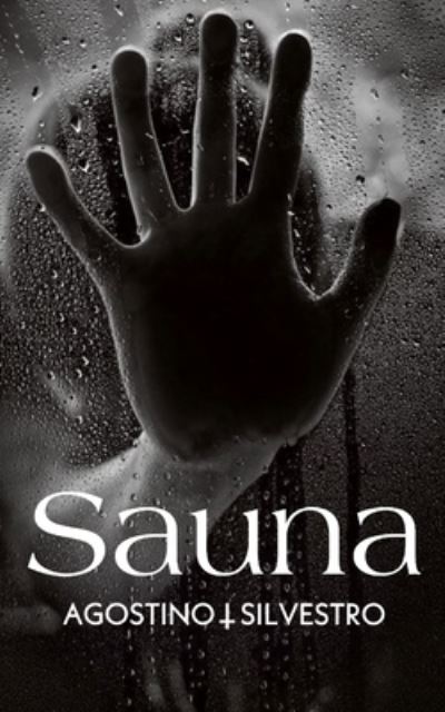 Cover for Agostino Silvestro · Sauna (Paperback Book) (2020)