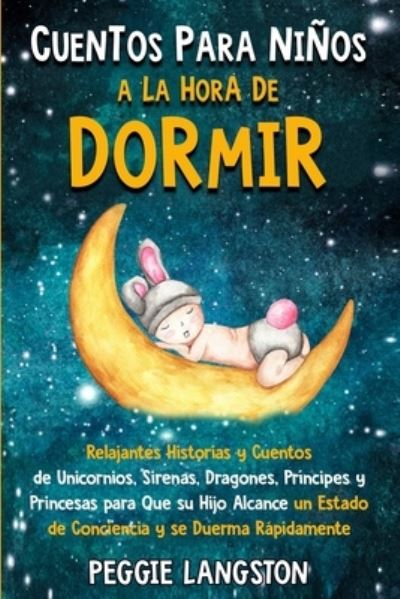 Cover for Peggie Langston · Cuentos para niños a la hora de dormir (Pocketbok) (2021)