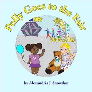 Cover for Alexandria J Snowdon · Polly Goes To The Fair (Paperback Book) (2020)