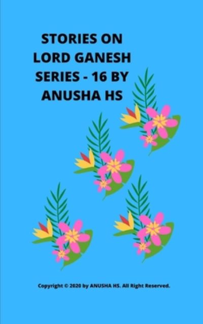 Cover for Anusha Hs · Stories on lord Ganesh series -16 (Paperback Book) (2020)