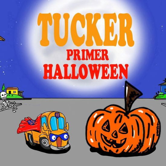 Cover for Sarah Brown · Tucker Primer Halloween (Paperback Book) (2020)