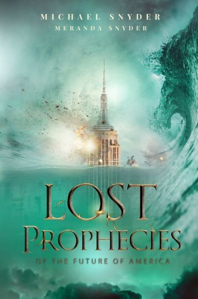 Meranda Snyder · Lost Prophecies Of The Future Of America (Paperback Bog) (2020)