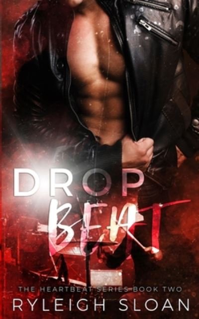 Cover for Ryleigh Sloan · Drop Beat (Paperback Book) (2020)