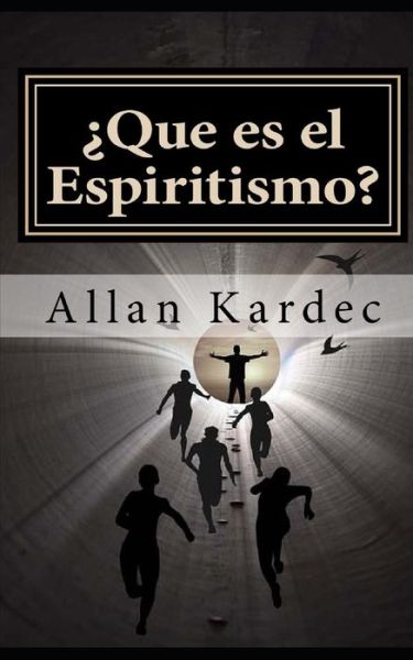 Cover for Allan Kardec · Que es el Espiritismo (Paperback Book) (2020)