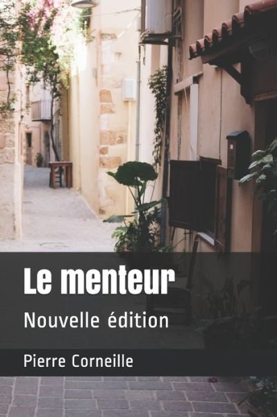Cover for Pierre Corneille · Le menteur (Paperback Bog) (2020)