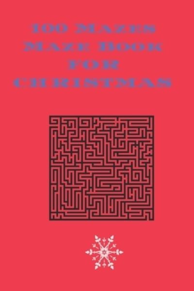 Cover for Cannonbooks · 100 Mazes Maze Book for Christmas (Pocketbok) (2020)