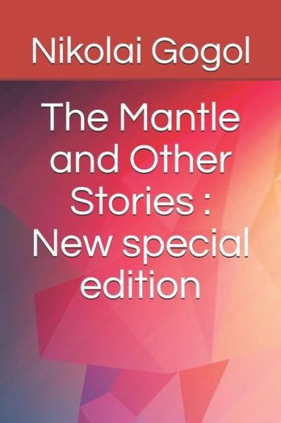 Cover for Nikolai Gogol · The Mantle and Other Stories (Pocketbok) (2020)