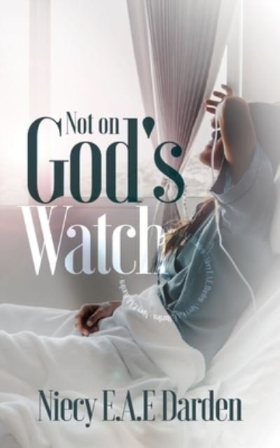 Cover for Niecy E a E Darden · Not On God's Watch (Paperback Bog) (2020)