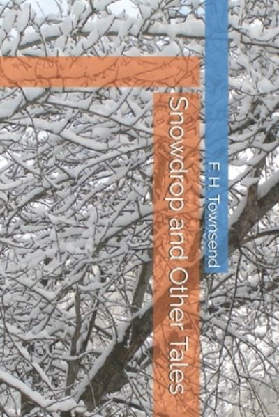 Cover for F H Townsend · Snowdrop and Other Tales (Paperback Book) (2021)