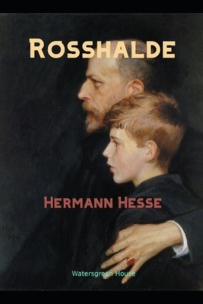 Cover for Hermann Hesse · Rosshalde (Paperback Book) (2021)