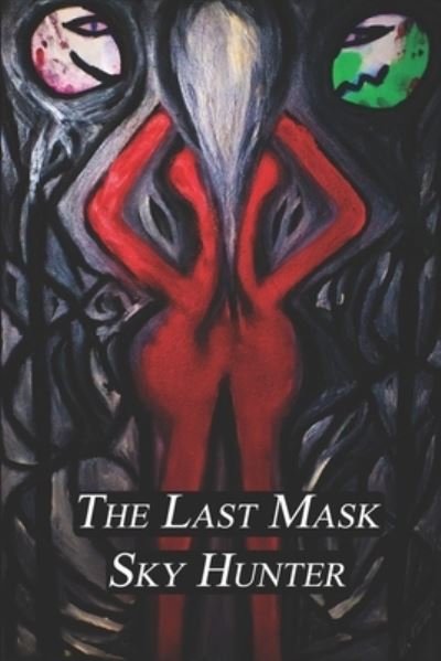 Cover for Sky Hunter · The Last Mask (Paperback Bog) (2021)