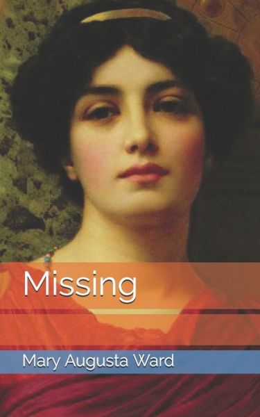 Cover for Mary Augusta Ward · Missing (Paperback Book) (2021)