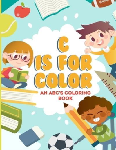 Cover for Beach Bird Publishing · C Is For Color (Paperback Book) (2021)