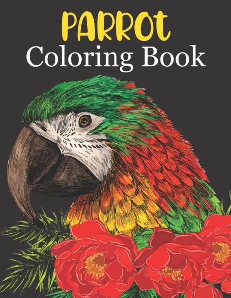 Cover for Rare Bird Books · Parrot Coloring Book (Paperback Book) (2021)