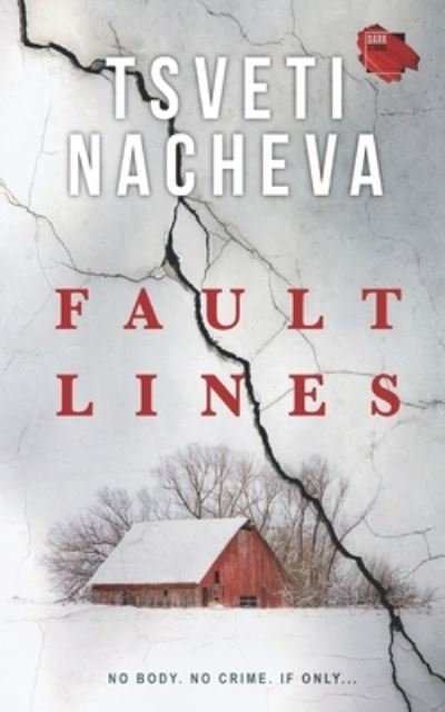 Cover for Tsveti Nacheva · Fault Lines: A dark, twisty mystery (Pocketbok) (2021)