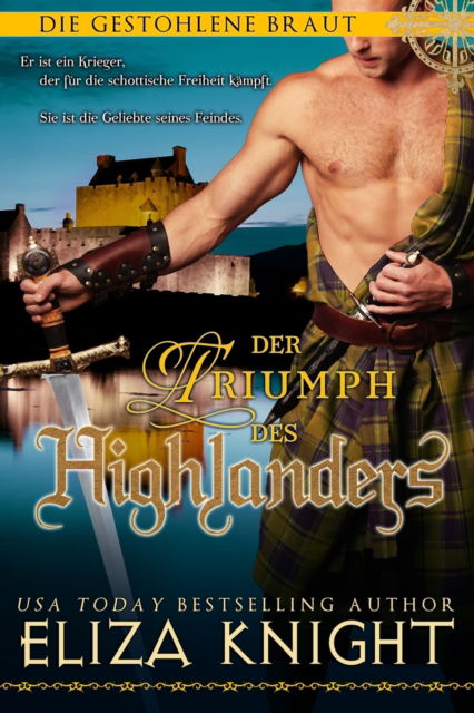 Cover for Eliza Knight · Der Triumph des Highlanders - Die Gestohlene Braut (Taschenbuch) (2022)