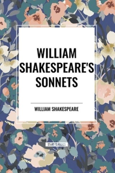Cover for William Shakespeare · William Shakespeare's Sonnets (Paperback Book) (2024)