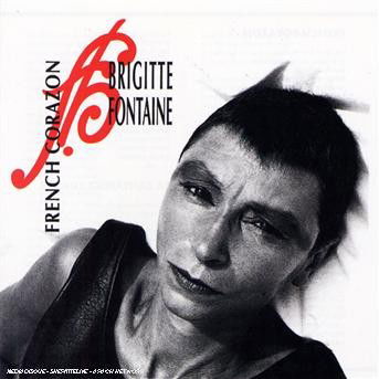 Cover for Brigitte Fontaine · French Corazon (CD) (2004)