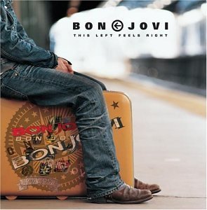 This Left Feels Right - Bon Jovi - Music - ROCK - 0602498608838 - November 4, 2003