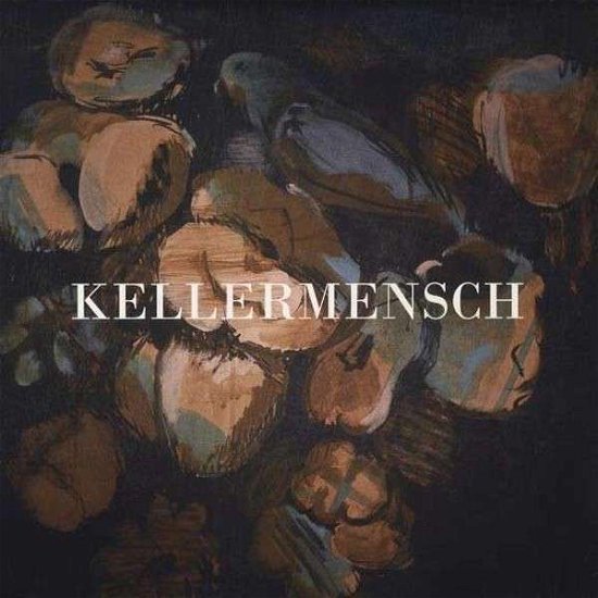 Cover for Kellermensch (LP) (2011)