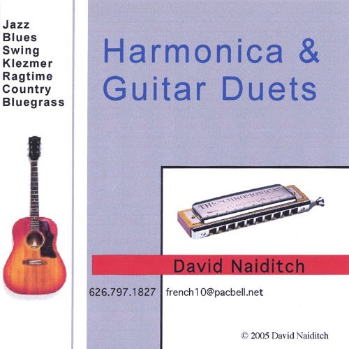 Cover for David Naiditch · Harmonica &amp; Guitar Duets (CD) (2006)