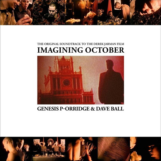 Cover for Genesis P-orridge &amp; Dave Ball · Imagining October' (Dir. Derek Jarman) O.s.t. (Etched 12&quot; Vinyl) (LP) (2022)