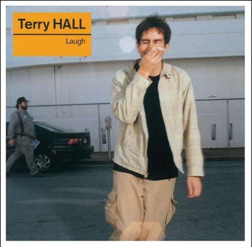 Cover for Terry Hall · Laugh (CD) [Bonus Tracks edition] (2009)