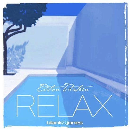 Relax Edition 13 (Ltd.2cd) - Blank & Jones - Musik - SOUNDCOLOURS GMBH & CO KG - 0814281010838 - 6. august 2021