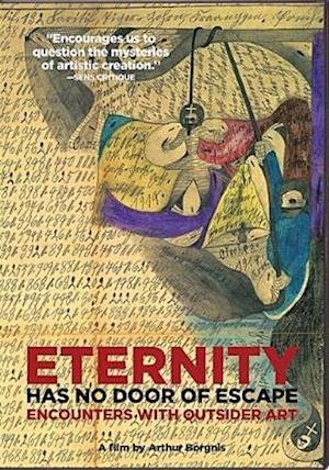 Cover for Eternity Has No Door Escape: Encounters with Art (DVD) [United States edition] (2019)