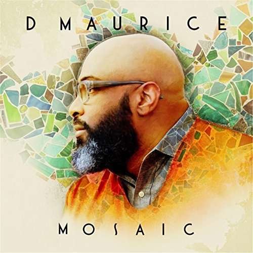 Cover for D Maurice · Mosaic (CD) (2016)