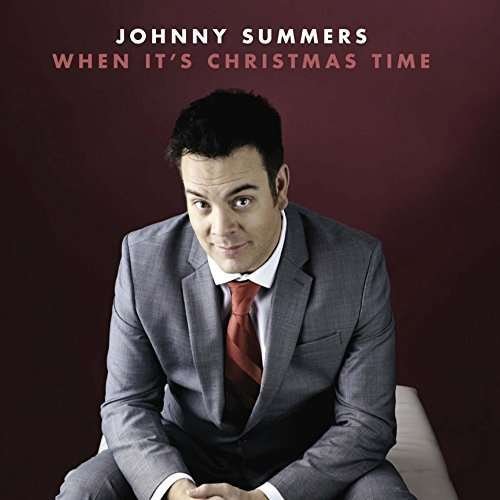 Cover for Johnny Summers · When It's Christmas Time (CD) (2015)