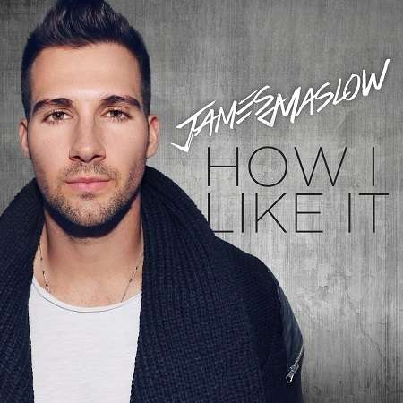 How I Like It - Maslow James - Música - James Maslow - 0885150343838 - 3 de março de 2017