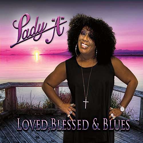 Loved Blessed & Blues - Lady a - Music -  - 0888295430838 - May 3, 2016