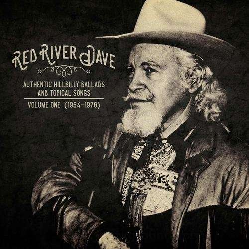 Cover for Red River Dave · Authentic Hilbilly Ballads and Topical Songs 1 (CD) (2017)