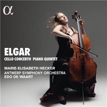Elgar: Cello Concerto / Piano Quintet - Marie-elisabeth Hecker / Antwerp So / Edo De Waart - Music - ALPHA - 3760014192838 - March 16, 2018