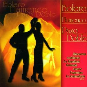 Bolero,flamenco,paso Doble - V/A - Musik - SONIA - 4002587777838 - 2. april 2001
