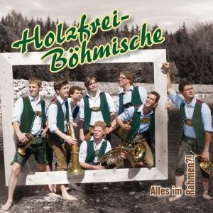 Cover for Holzfrei-böhmische · Alles Im Rahmen ?! (CD) (2011)