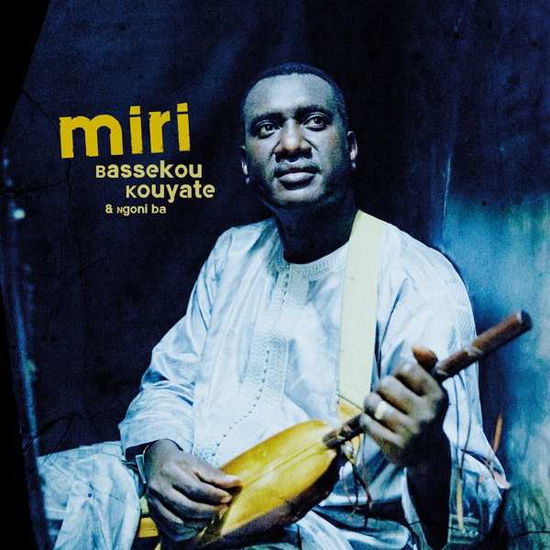 Cover for Bassekou Kouyate &amp; Ngoni Ba · Miri (LP) (2019)