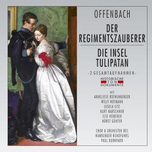Der Regimentszauberer / Die - J. Offenbach - Muziek - CANTUS LINE - 4032250159838 - 13 maart 2012