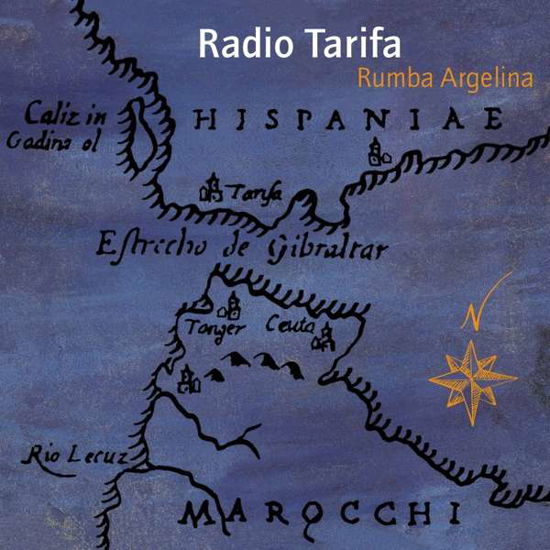 Rumba Argelina - Radio Tarifa - Musique - WORLD CIRCUIT - 4050538516838 - 4 octobre 2019