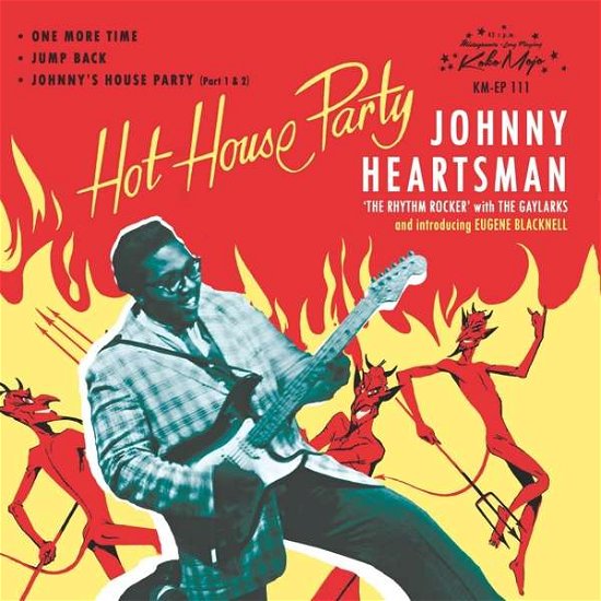 Cover for Johnny Heartsman · Hot House Party (7&quot;) (2021)