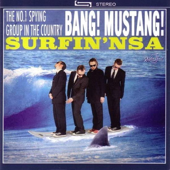 Cover for Bang! Mustang! · Surfin' Nsa (CD) (2014)