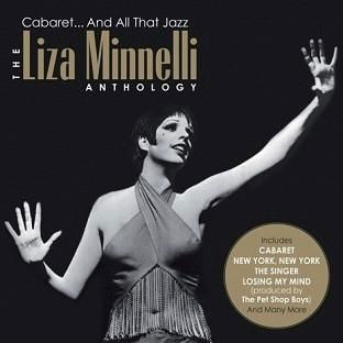 Cabaret... and All That Jazz - the Liza Minnelli Anthology - Liza Minnelli - Muziek - SALVO - 4526180148838 - 13 november 2013