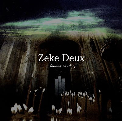 Cover for Zeke Deux · Advance To Glory (CD) [Japan Import edition] (2022)