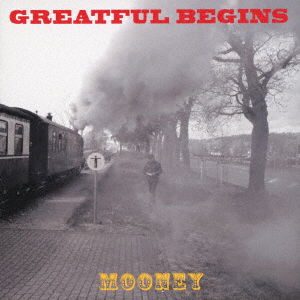 Cover for Mooney · Greatful Begins (CD) [Japan Import edition] (2019)